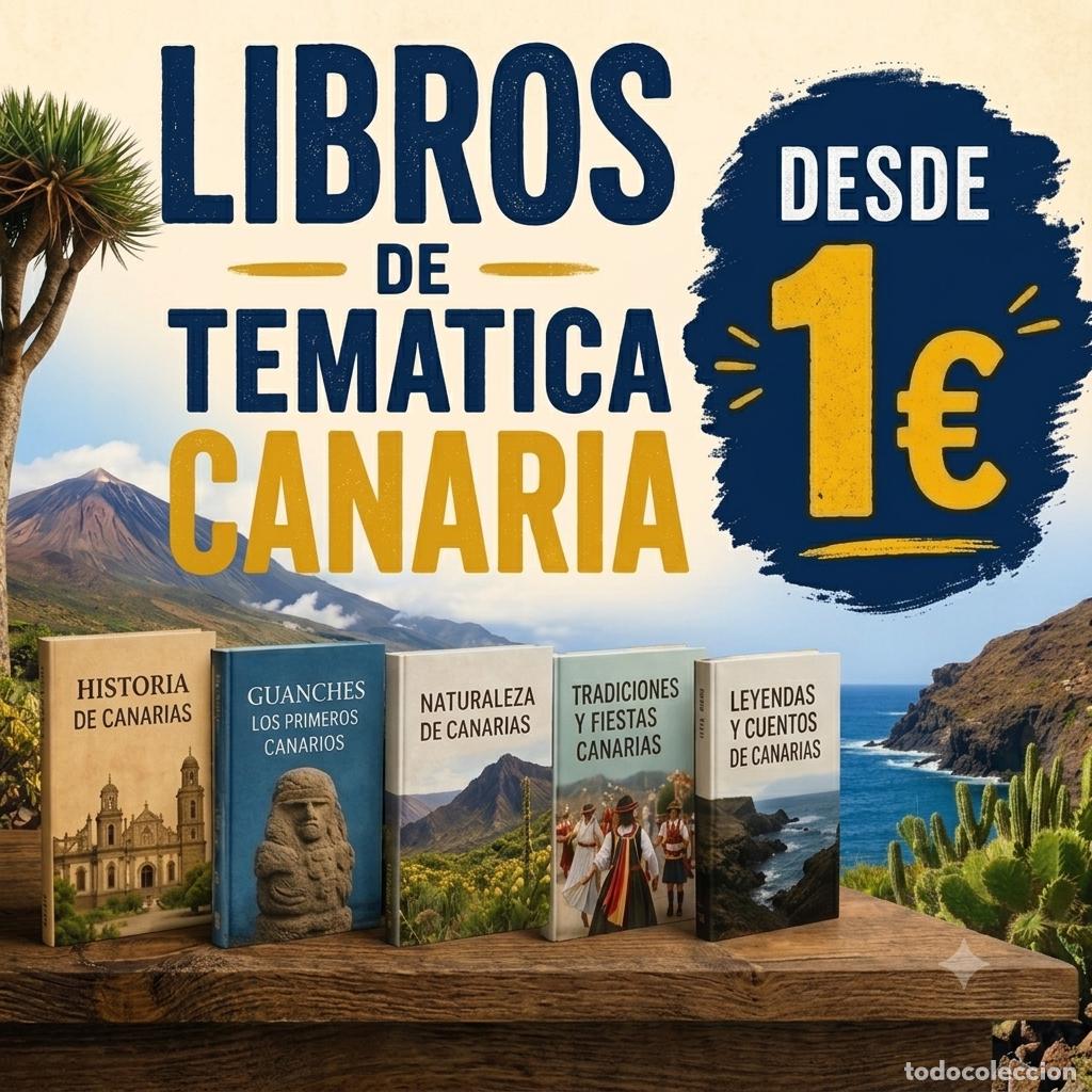 Libri di seconda mano: LIBROS Y ART&Iacute;CULOS DE TEM&Aacute;TICA CANARIA | TENERIFE - LA PALMA - GOMERA - EL HIERRO - GRAN CANARIA