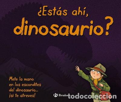 Libros: &iquest;Est&aacute;s ah&iacute;, dinosaurio?- 9788469621691 - Foto 1