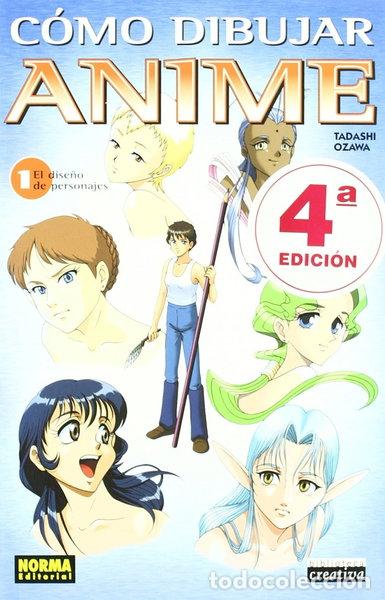 B&uuml;cher: C&oacute;mo dibujar anime 01: El dise&ntilde;o de personajes- 9788484314530