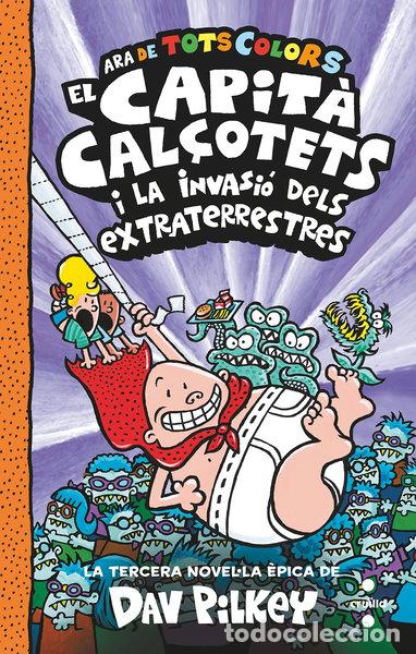 B&uuml;cher: El Capit&agrave; Cal&ccedil;otets i la invasi&oacute; dels extraterrestres- 9788466150477
