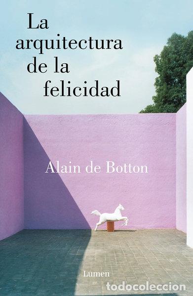 Libri di seconda mano: La arquitectura de la felicidad- 9788426404480