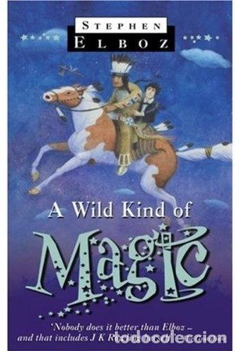 Libros: A Wild Kind Of Magic- 9780192752659