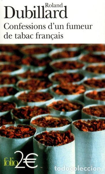 B&uuml;cher: Confessions d'un fumeur de tabac fran&ccedil;ais- 9782070312849