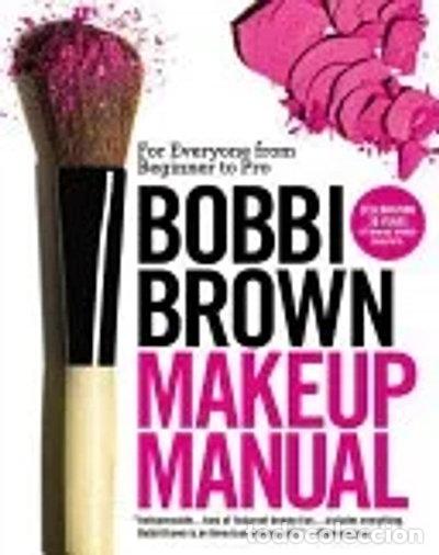 Libros: Bobbi Brown Makeup Manual- 9780446581356