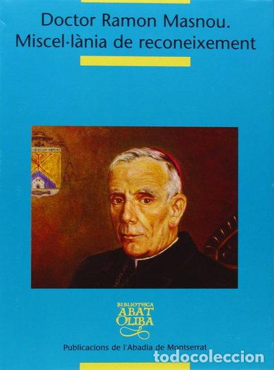 B&uuml;cher: Doctor Ramon Masnou. Miscel&middot;l&agrave;nia de reconeixement- 9788484159360