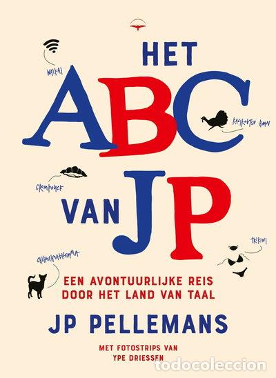 Libros: Het ABC van JP: een avontuurlijke reis door het land van taal- 9789400410329