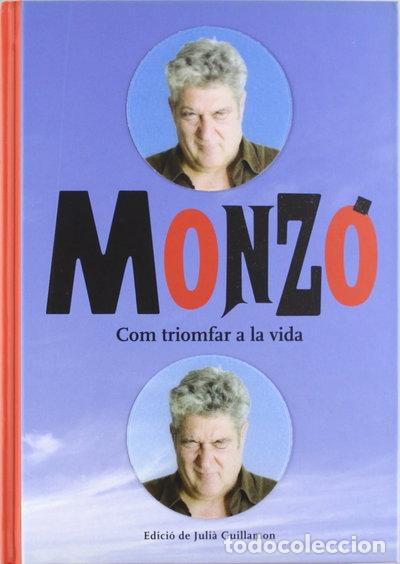 Libros: Monz&oacute;: Com triomfar a la vida- 9788481098471