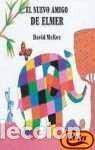 Libros: El nuevo amigo de Elmer- 9788448817206
