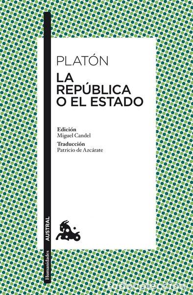 Libros: La Rep&uacute;blica o El Estado- 9788467036589