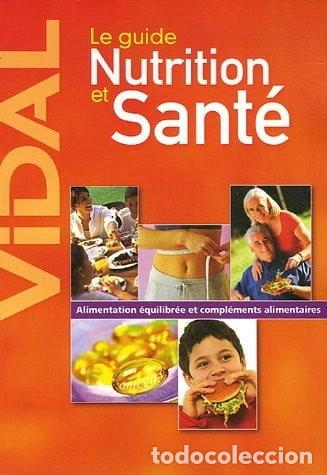 Libros: Le guide nutrition et sant&eacute;- 9782850911378