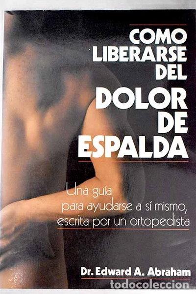 Livros em segunda m&atilde;o: C&oacute;mo liberarse del dolor de espalda- 9788476403068