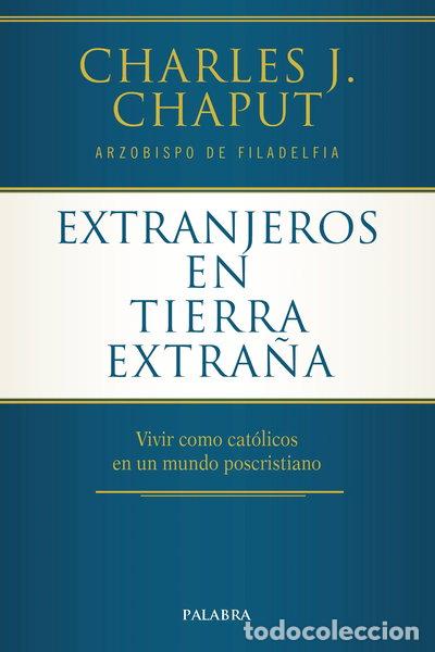 Libros: Extranjeros en tierra extra&ntilde;a- 9788490616703