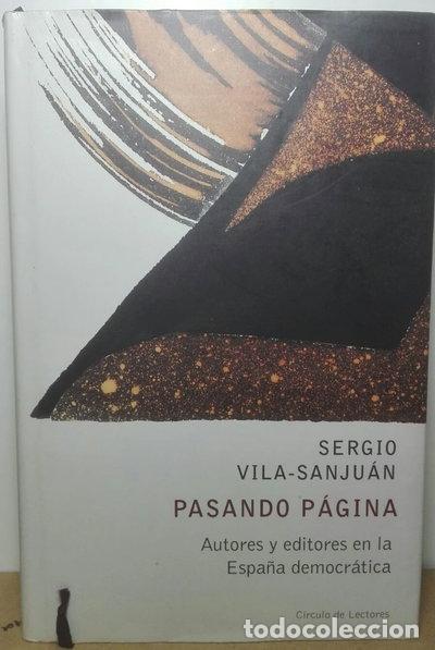 Libros: Pasando p&aacute;gina: autores y editores en la Espa&ntilde;a democr&aacute;tica- 9788467205084