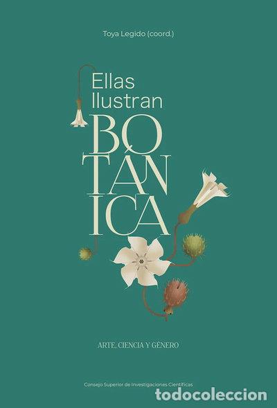 Libros: ELLAS ILUSTRAN BOTANICA: ARTE CIENCIA Y GENERO- 9788400111458