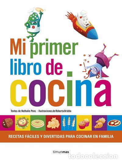 Libros: Mi primer libro de cocina- 9788408152842
