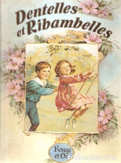 Libros: Dentelles et ribambelles- 9782261015917