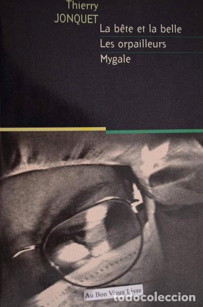 Libros: La b&ecirc;te et la belle, Les orpailleurs, Mygale- 9782744116391