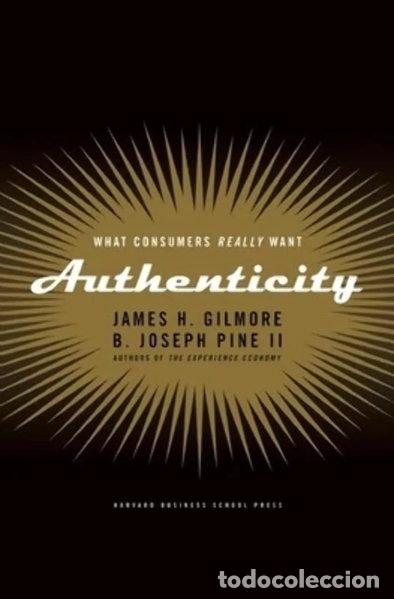 books: Authenticity: What Consumers Really Want- 9781591391456