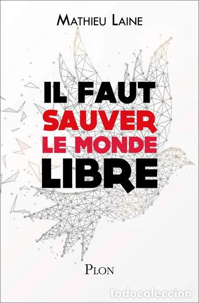 books: Il faut sauver le monde libre- 9782259277150