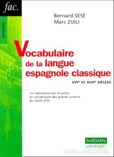 Libros: Vocabulaire de la langue espagnole classique- 9782091911595