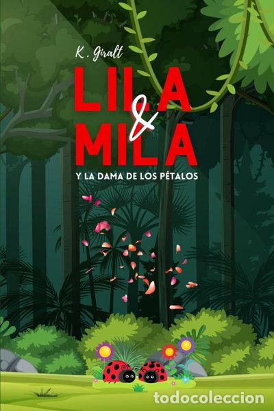 B&uuml;cher: Lila & Mila y la dama de los p&eacute;talos- 9798863489124