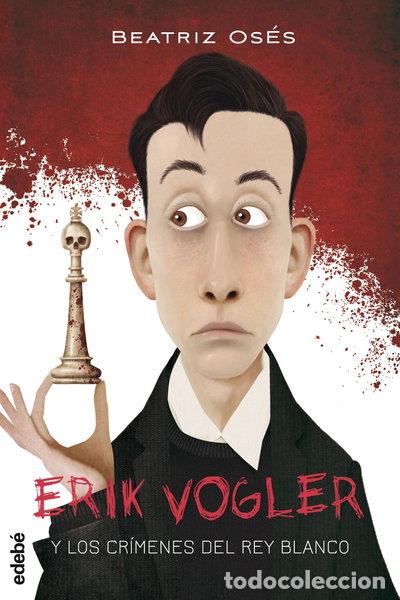 Livros em segunda m&atilde;o: Erik Vogler y los cr&iacute;menes del rey blanco- 9788468312842