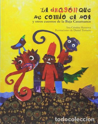 Libros: El drag&oacute;n que se comi&oacute; el sol- 9788494264894
