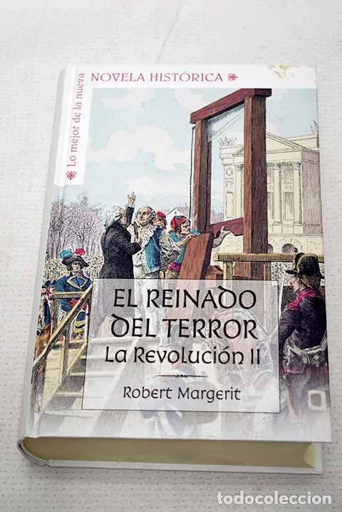 Libros: El reinado del terror, tomo II.- Margerit, Robert