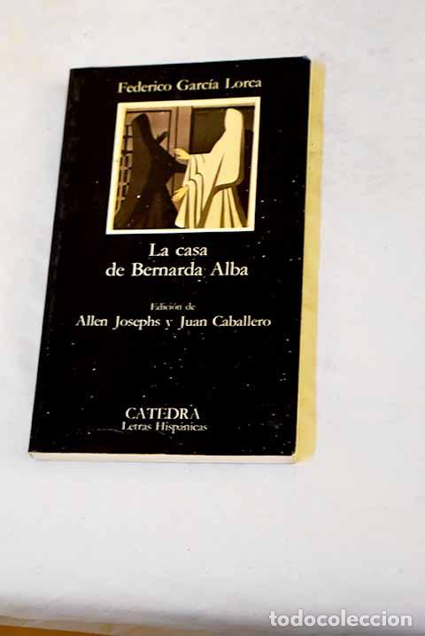 Libros: La casa de Bernarda Alba.- Garc&iacute;a Lorca, Federico