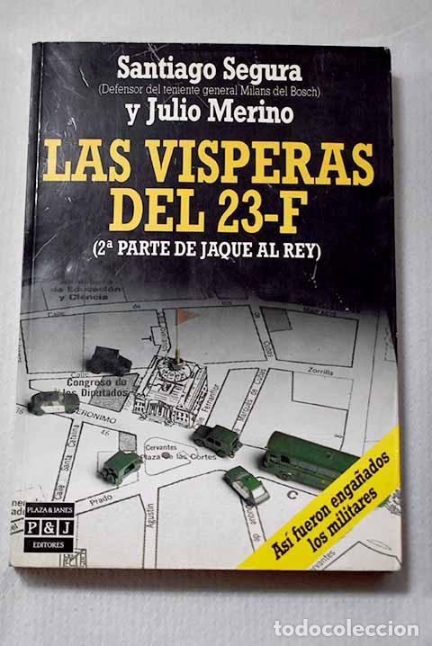 Libros: Las v&iacute;speras del 23-F.- Segura, Santiago