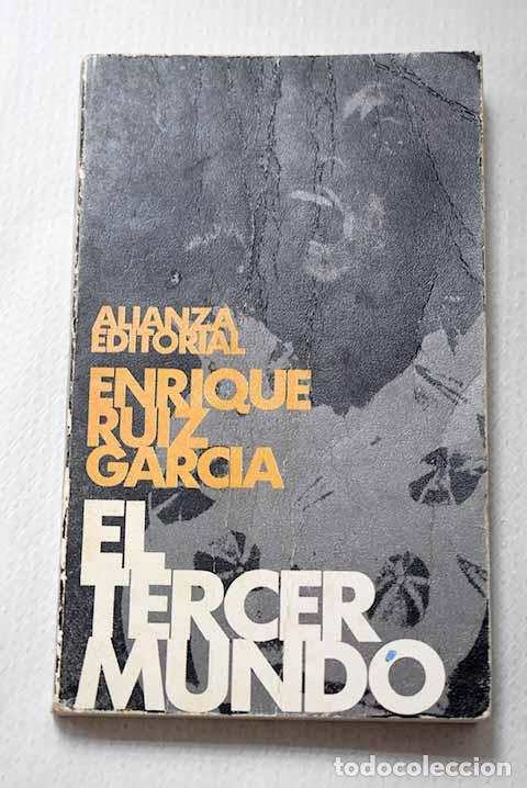 Libros: El tercer mundo: Ruiz Garc&iacute;a, Enrique.- Ruiz Garc&iacute;a, Enrique