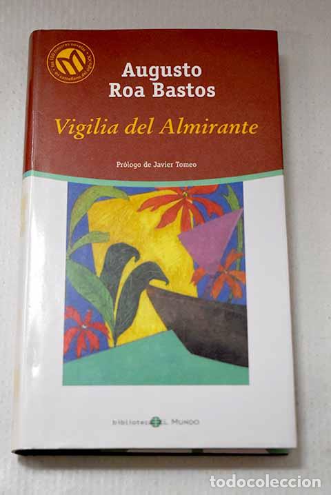 books: Vigilia del almirante.- Roa Bastos, Augusto