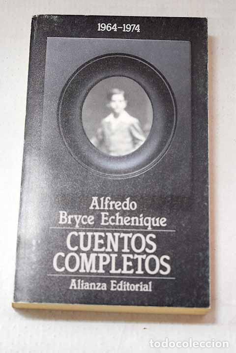 books: Cuentos completos 1964-1974.- Bryce Echenique, Alfredo
