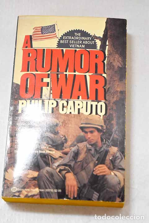Livres: A rumor of war: Caputo, Philip.- Caputo, Philip