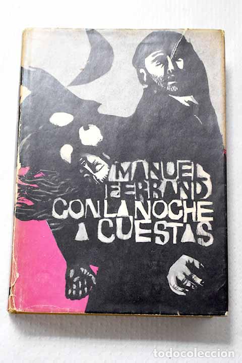 Livres: Con la noche a cuestas.- Ferrand, Manuel