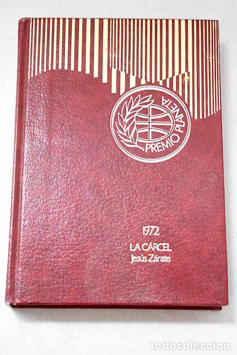 Livres: La c&aacute;rcel: Z&aacute;rate, Jes&uacute;s.- Z&aacute;rate, Jes&uacute;s