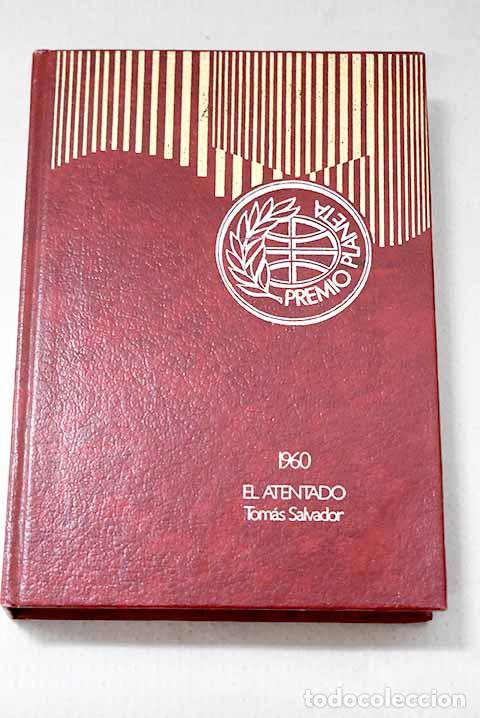 Livres: El atentado: Salvador, Tom&aacute;s.- Salvador, Tom&aacute;s