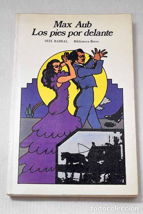 Libros: Los pies por delante y otros cuentos.- Aub, Max