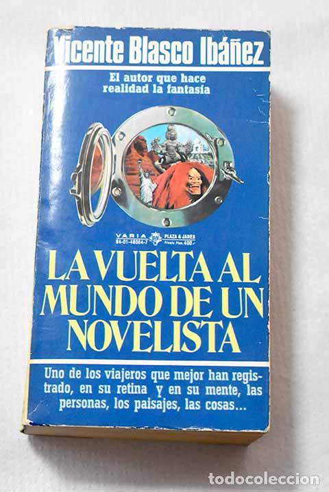 Libros: La vuelta al mundo de un novelista.- Blasco Ib&aacute;&ntilde;ez, Vicente
