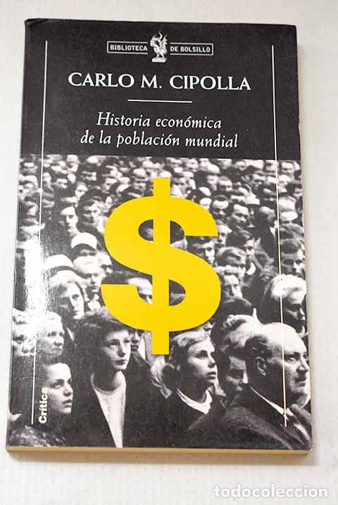 Libros: Historia econ&oacute;mica de la poblaci&oacute;n mundial.- Cipolla, Carlo M.