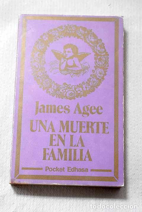 Libros: Una muerte en la familia.- Agee, James