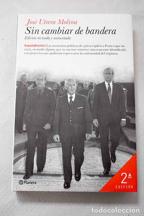 Libros: Sin cambiar de bandera.- Utrera Molina, Jos&eacute;