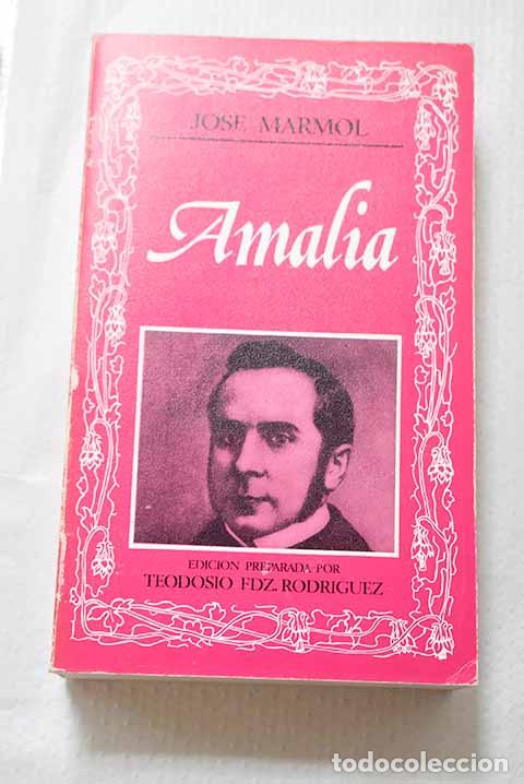 Libros: Amalia: M&aacute;rmol, Jos&eacute;.- M&aacute;rmol, Jos&eacute;