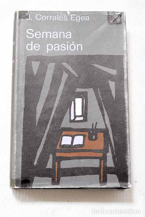 Libros: Semana de pasi&oacute;n: Corrales Egea, Jos&eacute;.- Corrales Egea, Jos&eacute;