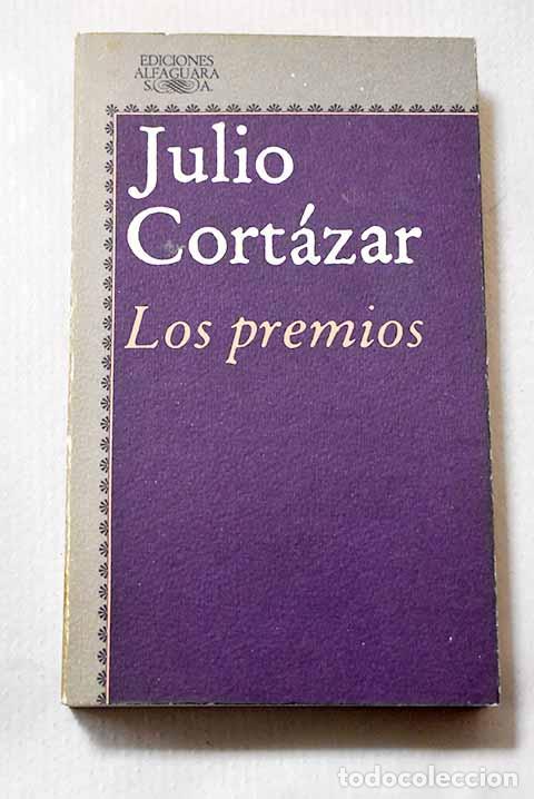 Libros: Los premios: Cort&aacute;zar, Julio.- Cort&aacute;zar, Julio