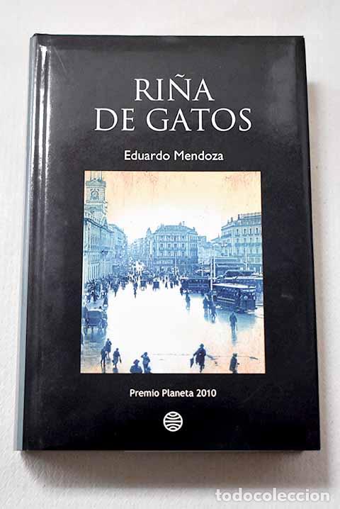 Libros: Ri&ntilde;a de gatos: Madrid 1936.- Mendoza, Eduardo