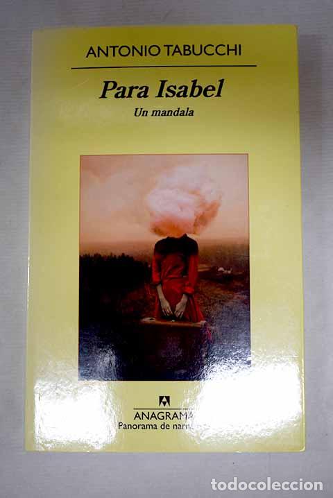 Libros: Para Isabel: un mandala.- Tabucchi, Antonio