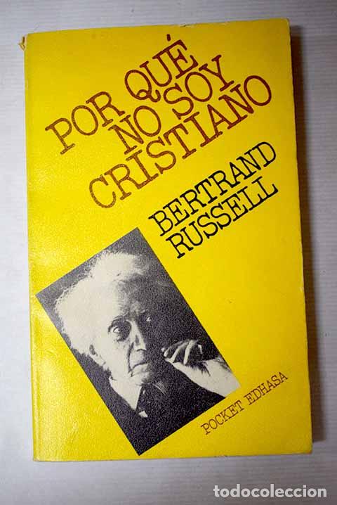 Livres: Por qu&eacute; no soy cristiano.- Russell, Bertrand
