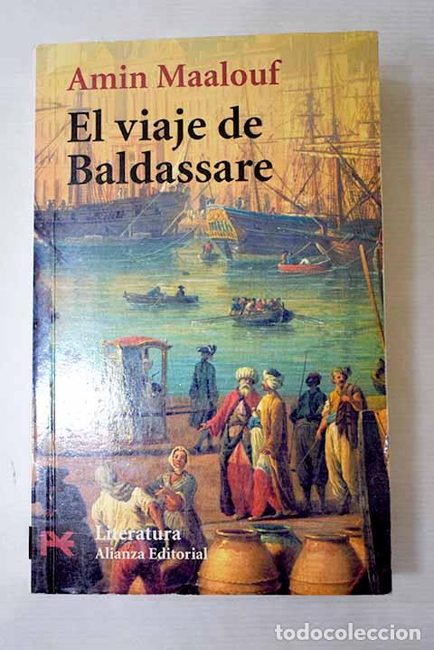 Livres: El viaje de Baldassare.- Maalouf, Amin