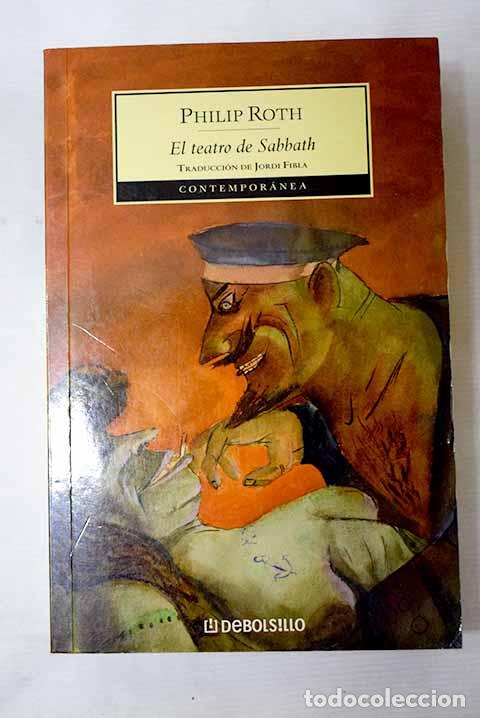 Livres: El teatro de Sabbath.- Roth, Philip